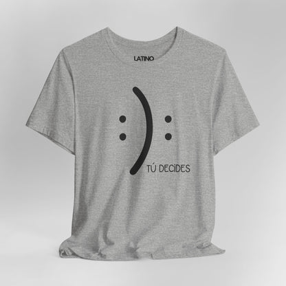Decides T-Shirt in heather grey with simple smile and frown graphic and text
Tú Decides. Latino In Da House