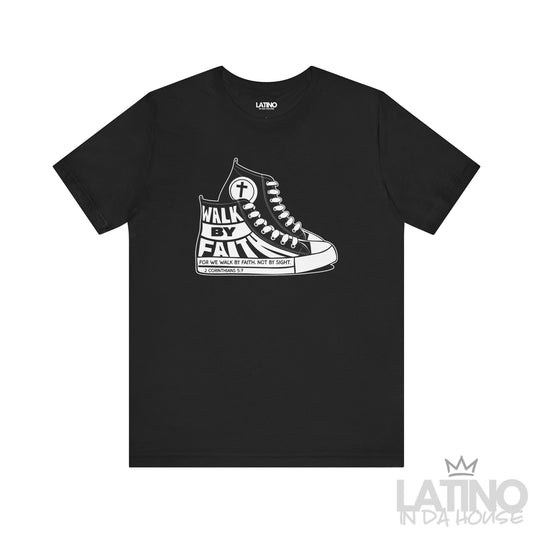 Walk By Faith T-Shirt in black with high-top sneaker graphic and 2 Corinthians 5:7 verse. Latino In Da House 