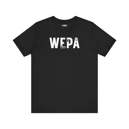 Black "WEPA" Latino t-shirt with bold white text on clean background - Latino streetwear tee. Latino In Da House